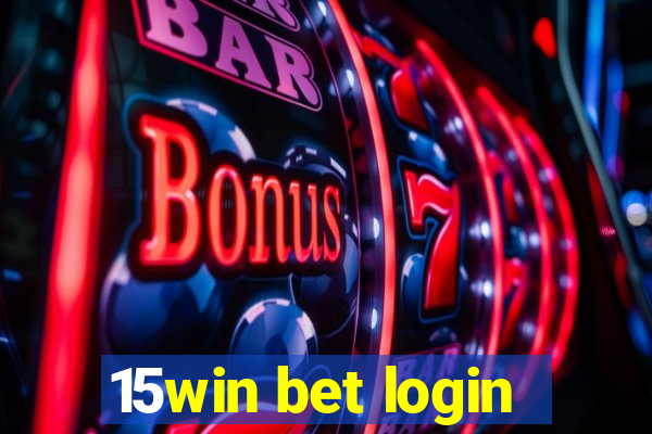 15win bet login