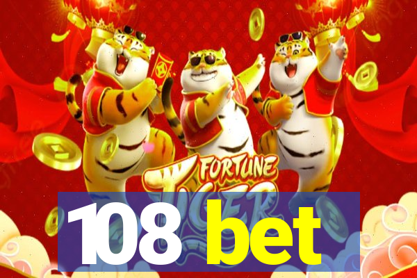 108 bet