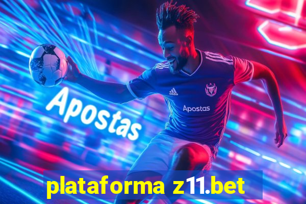 plataforma z11.bet