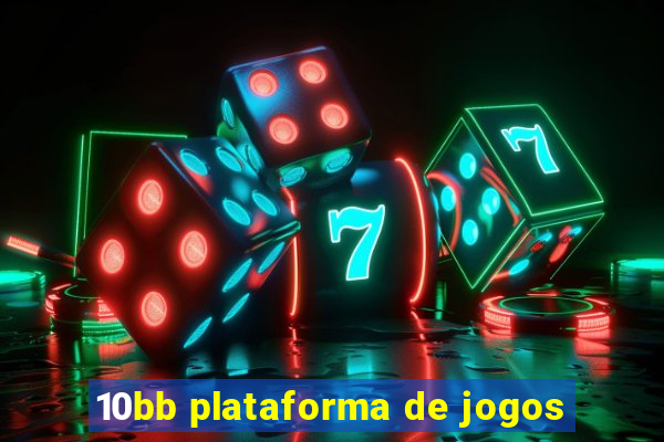 10bb plataforma de jogos