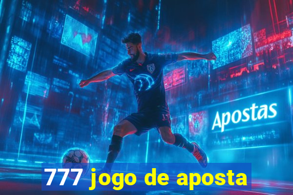 777 jogo de aposta