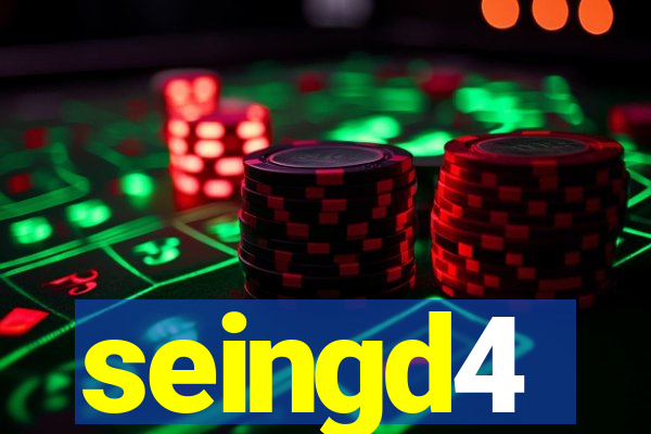 seingd4