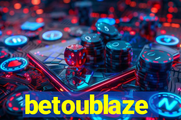 betoublaze