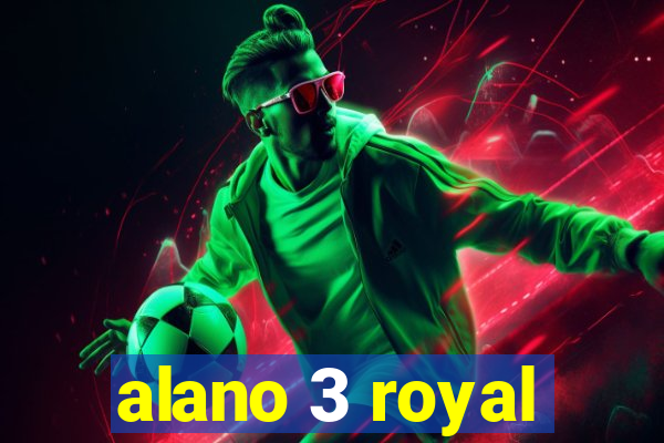 alano 3 royal