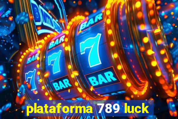 plataforma 789 luck