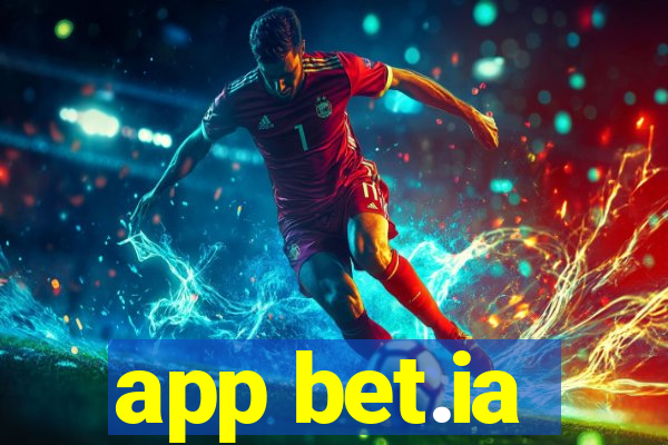 app bet.ia