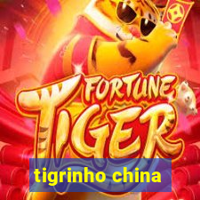 tigrinho china