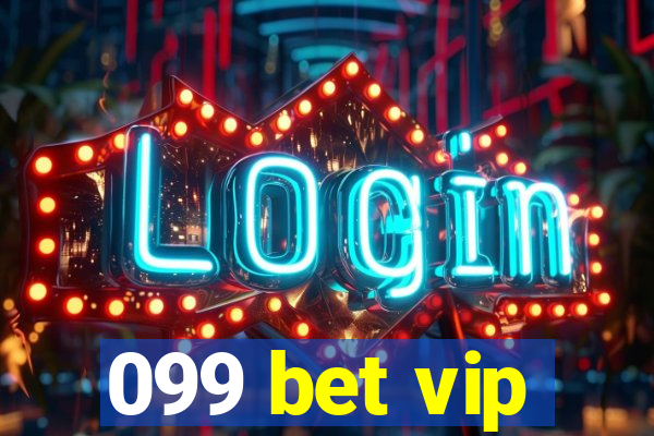 099 bet vip