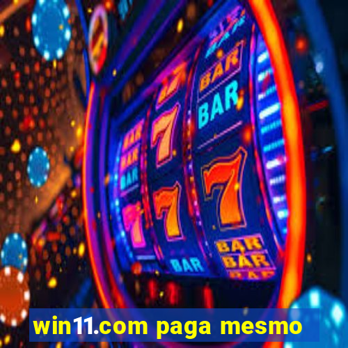 win11.com paga mesmo