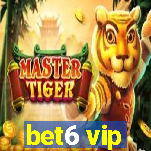 bet6 vip