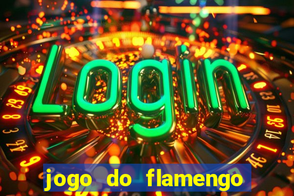 jogo do flamengo multi canais