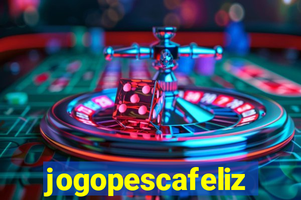 jogopescafeliz