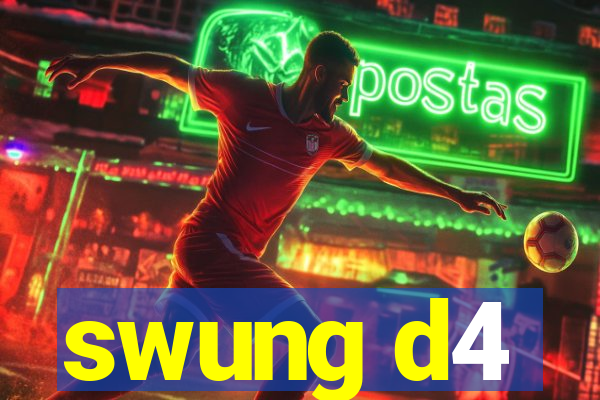 swung d4