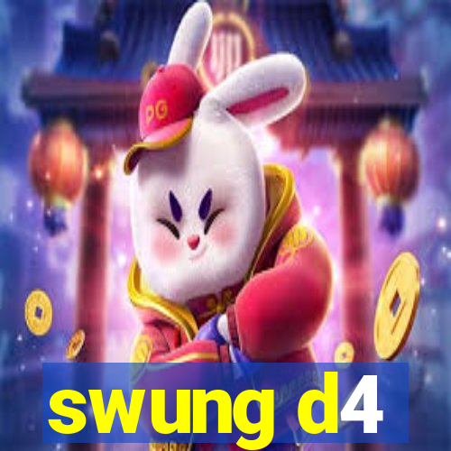 swung d4