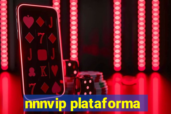 nnnvip plataforma