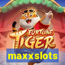 maxxslots