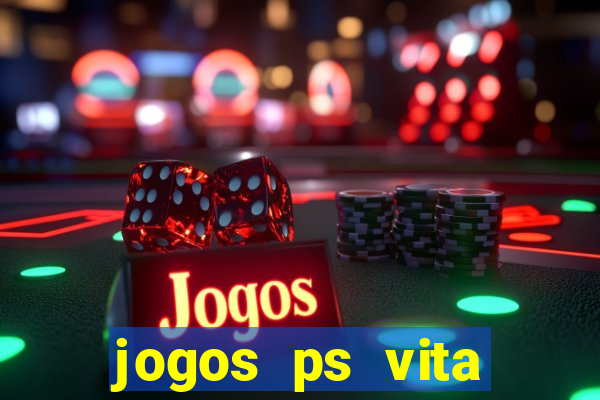 jogos ps vita download pkg