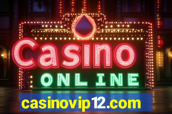 casinovip12.com