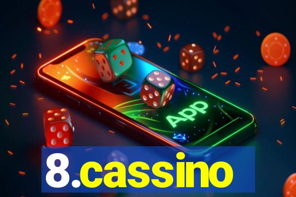 8.cassino