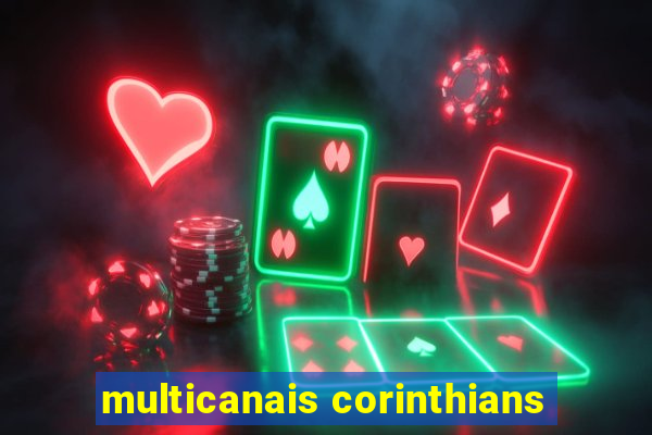 multicanais corinthians