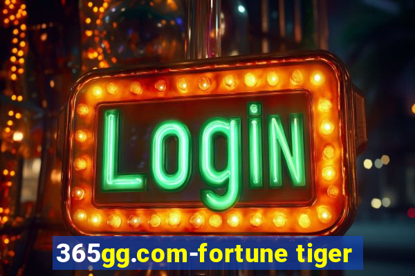 365gg.com-fortune tiger