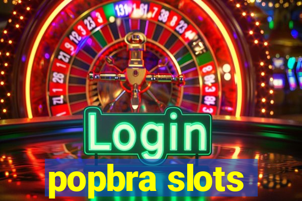 popbra slots