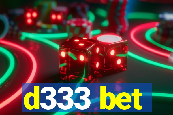 d333 bet