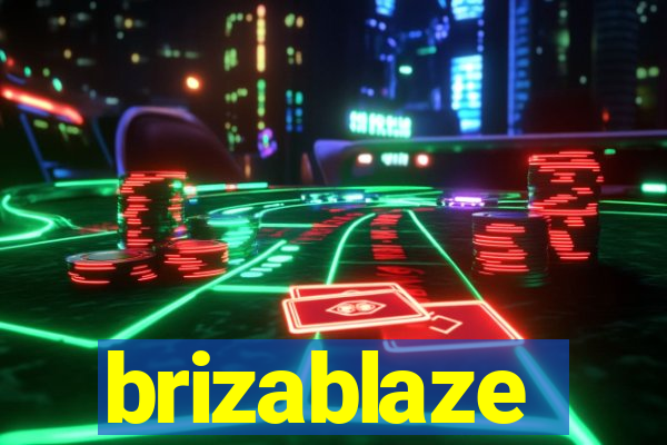 brizablaze