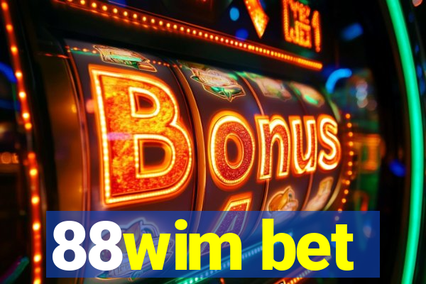 88wim bet