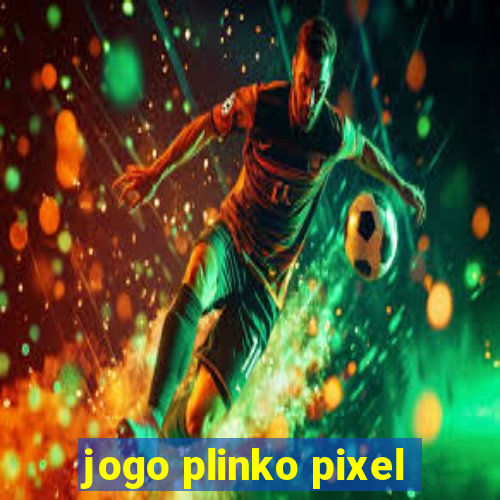 jogo plinko pixel