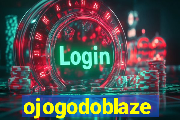 ojogodoblaze