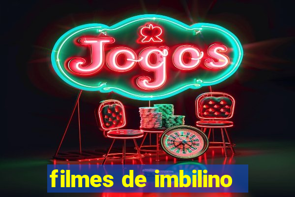 filmes de imbilino