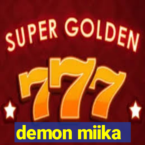 demon miika