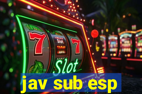 jav sub esp