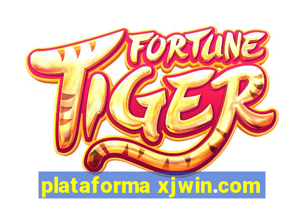 plataforma xjwin.com