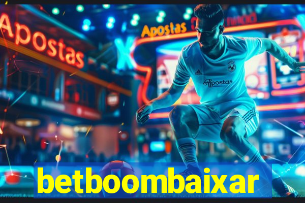 betboombaixar