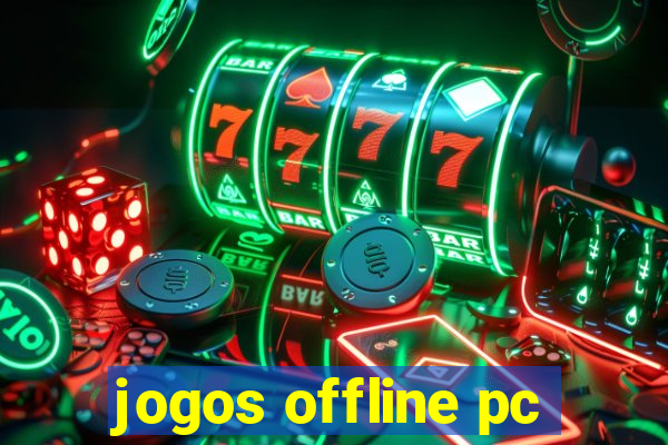 jogos offline pc