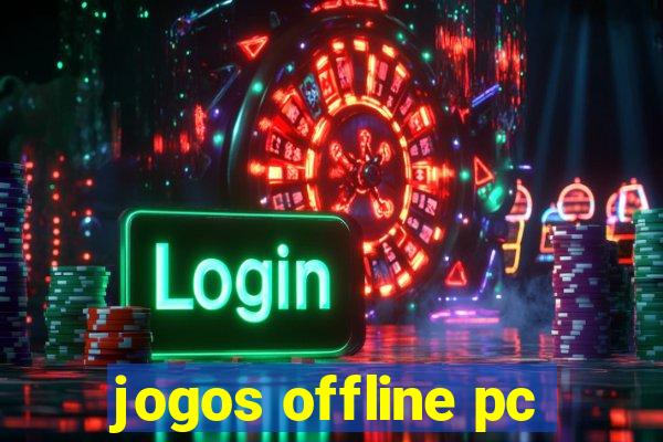 jogos offline pc