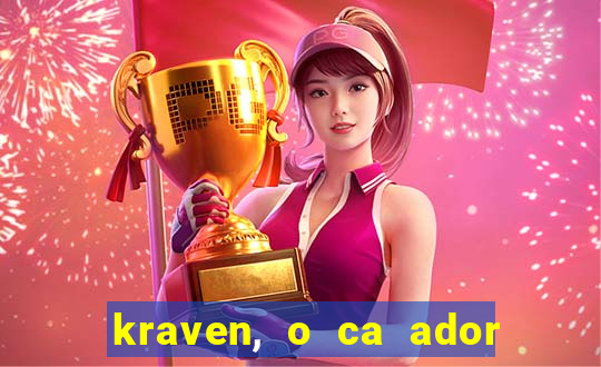 kraven, o ca ador filme completo dublado download