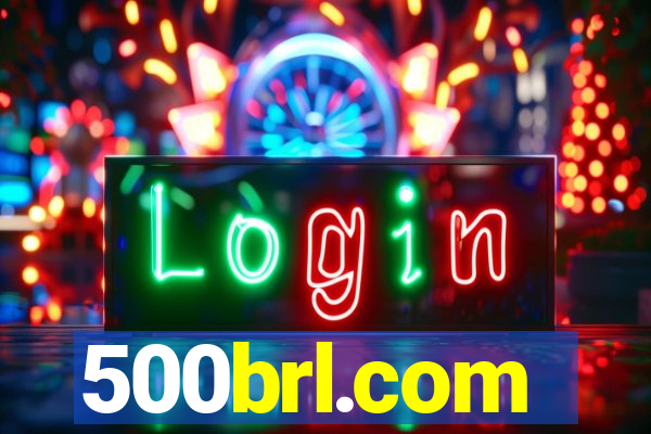 500brl.com