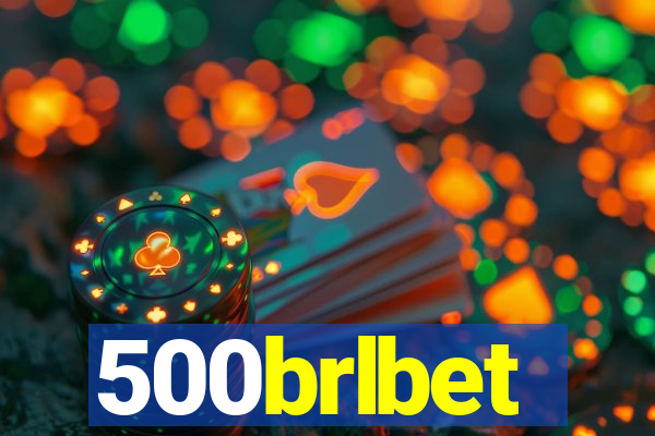 500brlbet