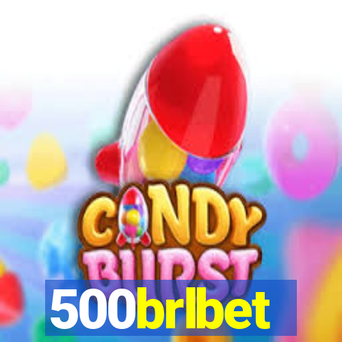 500brlbet