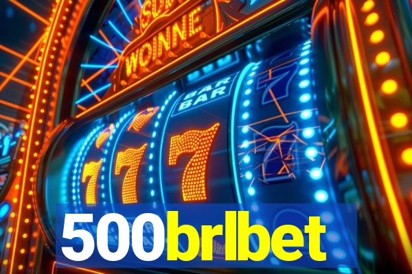 500brlbet