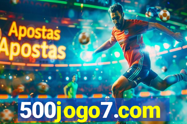 500jogo7.com