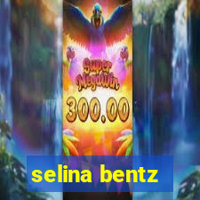 selina bentz