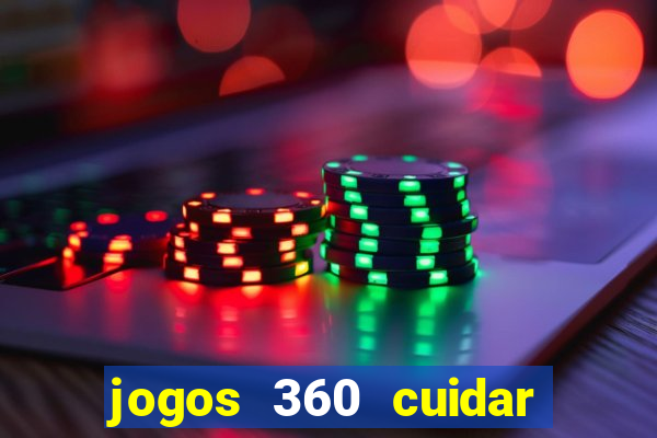 jogos 360 cuidar de bebe