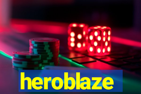 heroblaze