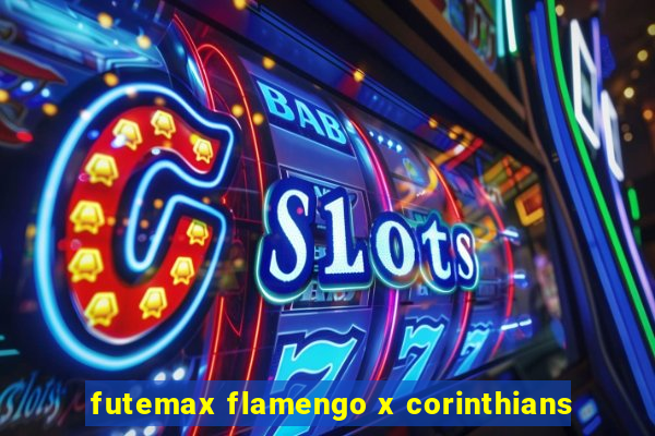 futemax flamengo x corinthians