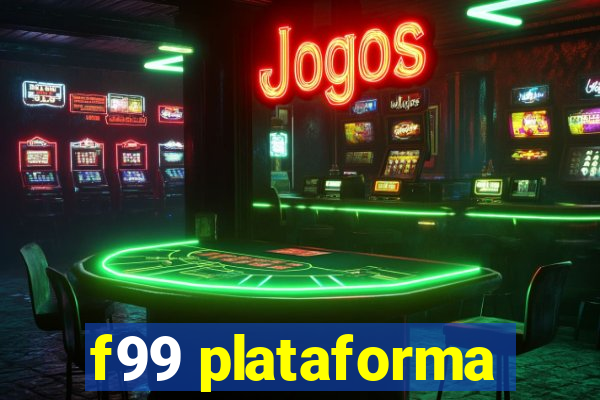 f99 plataforma