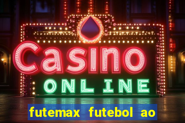 futemax futebol ao vivo sem anuncio